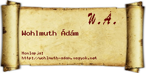 Wohlmuth Ádám névjegykártya
